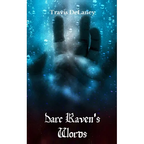 Darc Raven's Words