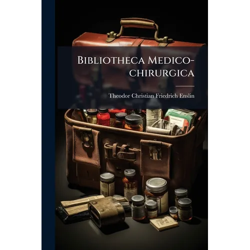 Bibliotheca Medico-chirurgica