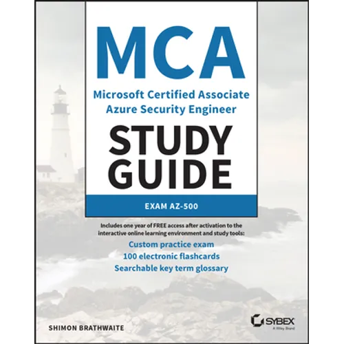 MCA Microsoft Certified Associate Azure Security Engineer Study Guide: Exam Az-500