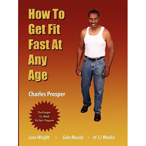 How to Get Fit Fast at Any Age