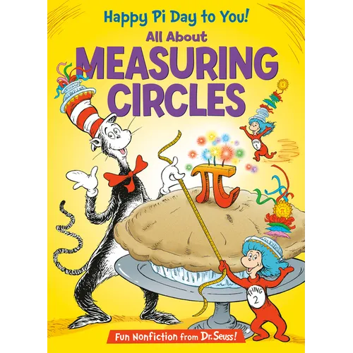 Happy Pi Day to You! All about Measuring Circles
