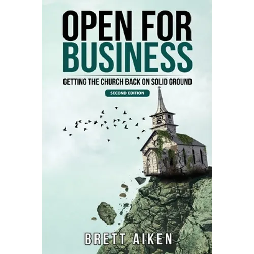 Open for Business: Getting the Church Back on Solid Ground