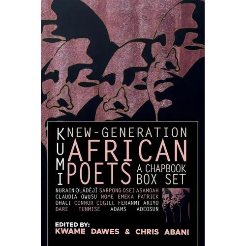 Kumi: New-Generation African Poets: A Chapbook Box Set