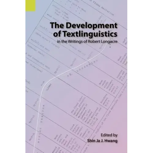 The Development of Textlinguistics in the Writings of Robert Longacre