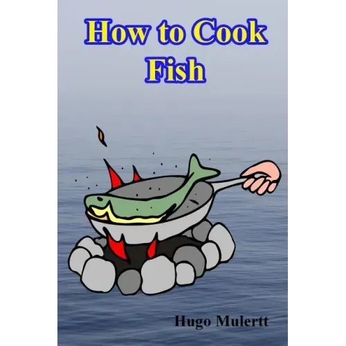 How to Cook Fish