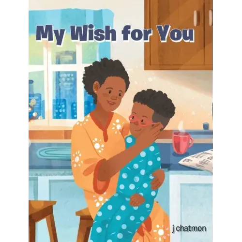 My Wish for You