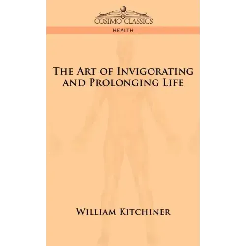 The Art of Invigorating and Prolonging Life