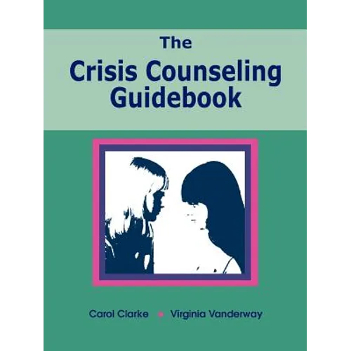 The Crisis Counseling Guidebook
