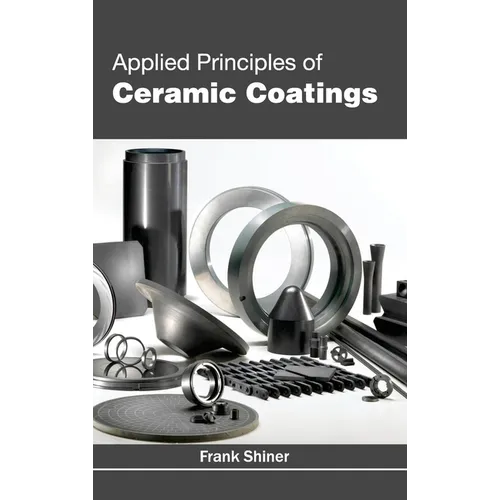 Applied Principles of Ceramic Coatings