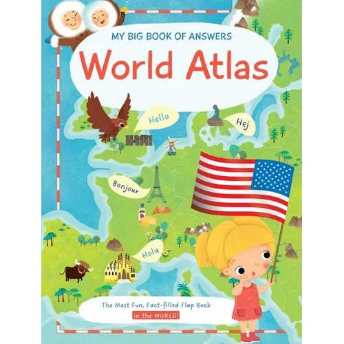 My Big Book of Answers World Atlas