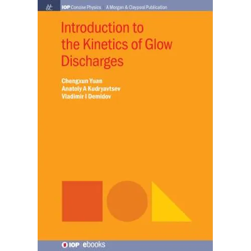 Introduction to the Kinetics of Glow Discharges