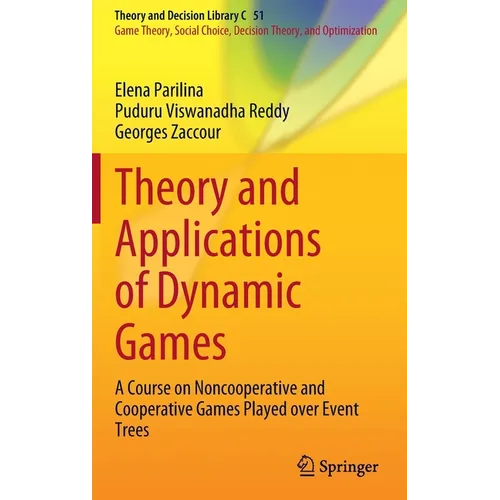 Theory and Applications of Dynamic Games: A Course on Noncooperative and Cooperative Games Played Over Event Trees