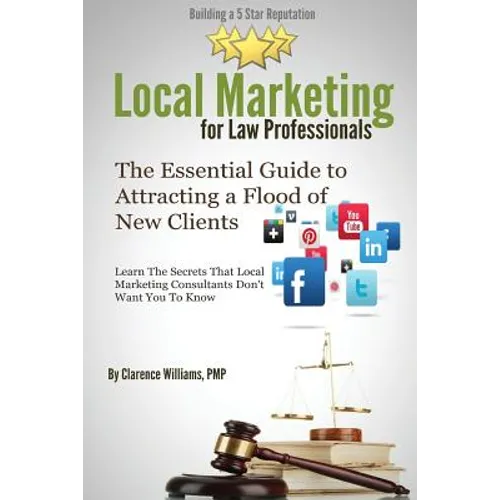 Local Marketing for Law Professionals: Building a 5 Star Reputation