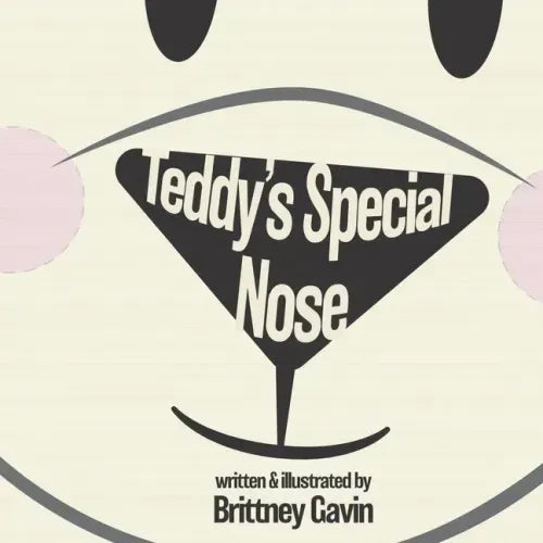 Teddy's Special Nose