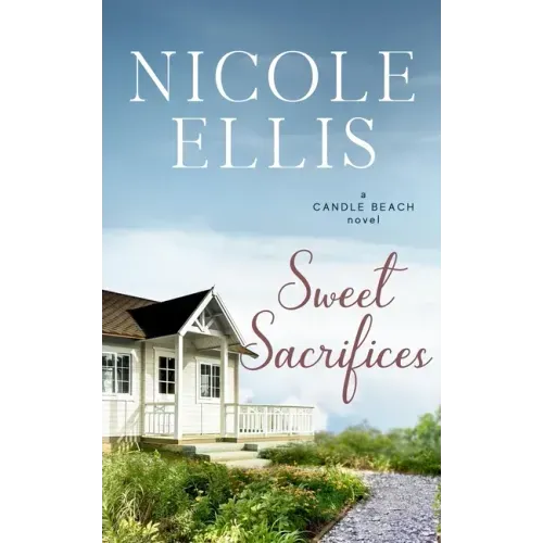 Sweet Sacrifices: A Candle Beach Novel