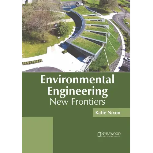 Environmental Engineering: New Frontiers