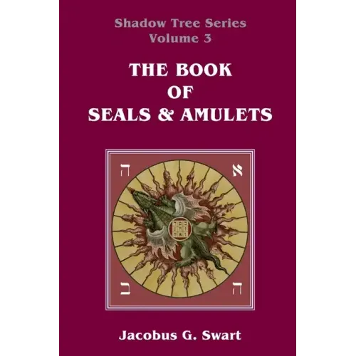 The Book of Seals & Amulets