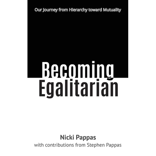 Becoming Egalitarian