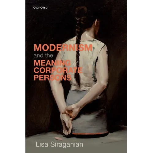 Modernism and the Meaning of Corporate Persons