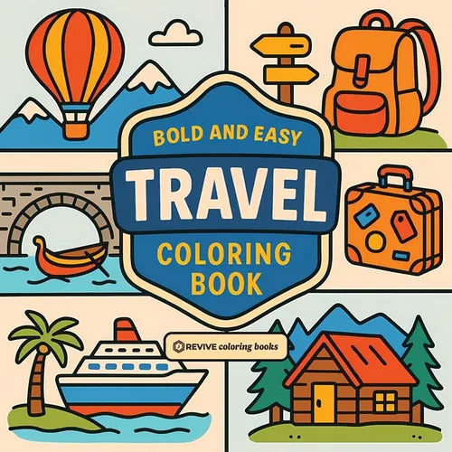 Bold & Easy Travel Coloring Book: Fun & Relaxing Stress Relief Coloring