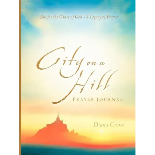 City on A Hill Prayer Journal