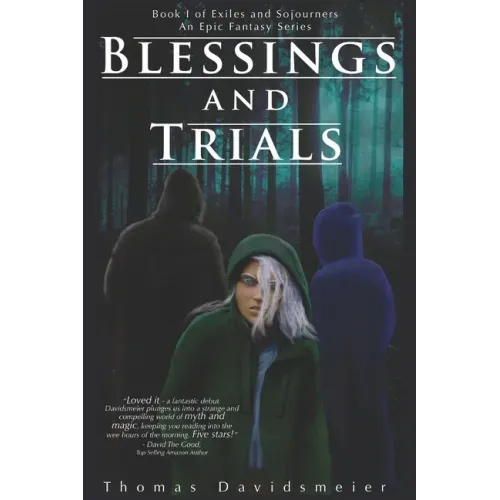 Blessings and Trials