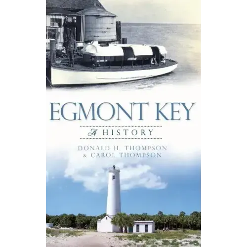 Egmont Key: A History