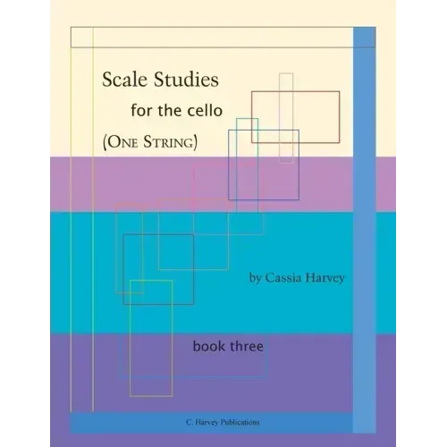 Scale Studies for the Cello (One String), Book Three