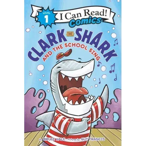 Clark the Shark and the School Sing