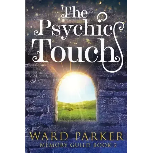 The Psychic Touch: A midlife paranormal mystery