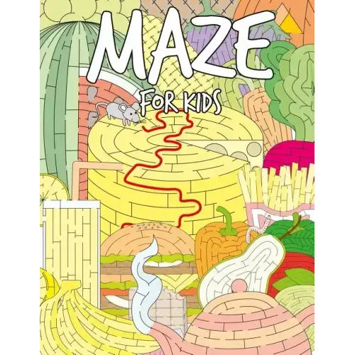 Maze for Kids: The Amazing Various Foods Mazes Puzzle Game Activity Books for Kids
