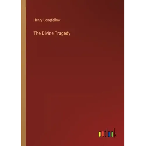 The Divine Tragedy