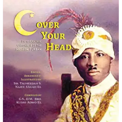 (C)over Your Head: A Pictographic Chronicle of the Moslem Turban
