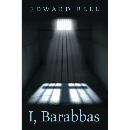 I, Barabbas