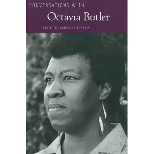 Conversations with Octavia Butler