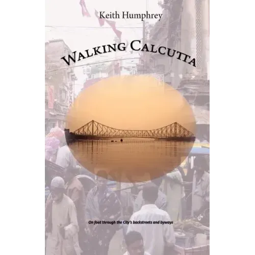 Walking Calcutta