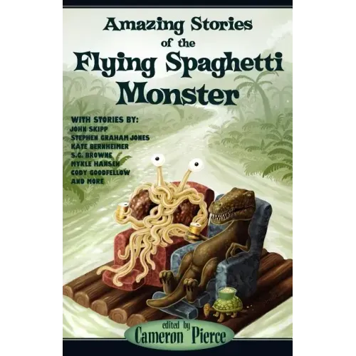 Amazing Stories of the Flying Spaghetti Monster