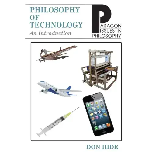 Philosophy of Technology: An Introduction