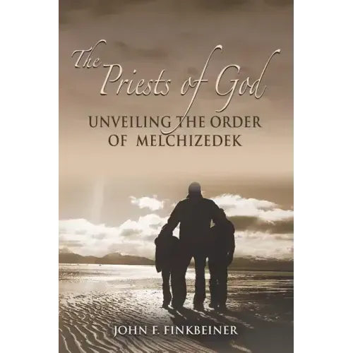 The Priests of God: Unveiling the Order of Melchizedek