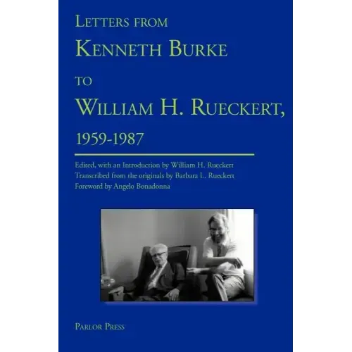 Letters from Kenneth Burke to William H. Rueckert, 1959-1987