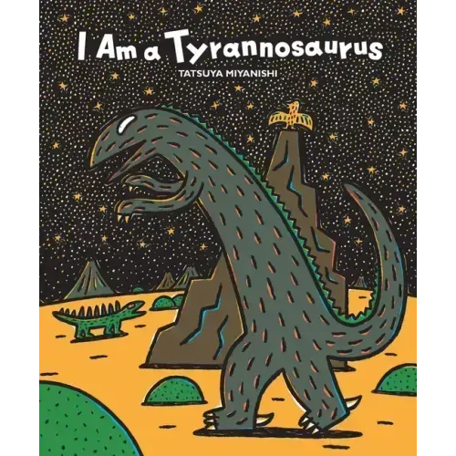 I Am a Tyrannosaurus