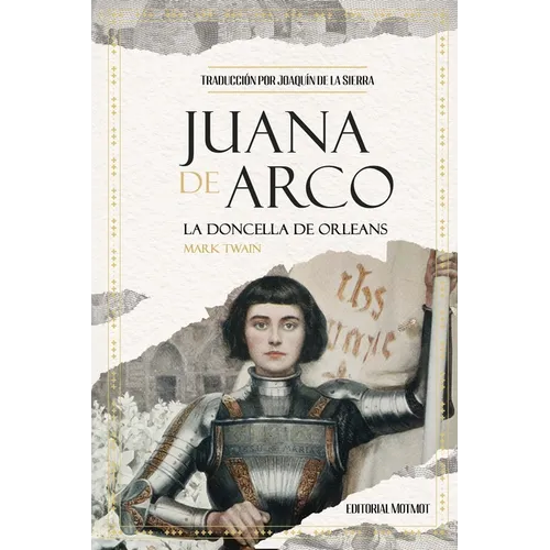 Juana de Arco: La Doncella de Orleans