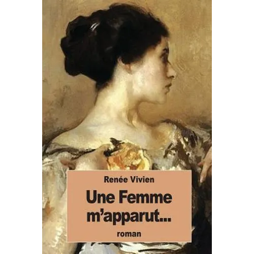 Une Femme m'apparut...