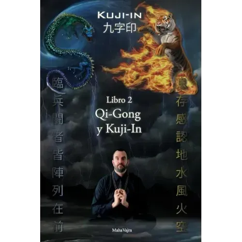 Kuji-in 2: Qi-Gong y Kuji-In