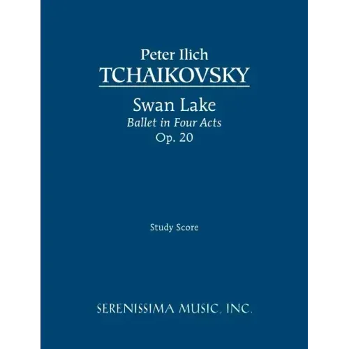Swan Lake, Ballet in Four Acts, Op.20: Study score