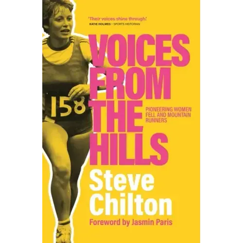 Voices from the Hills: Pioneering Women Fell and Mountain Runners