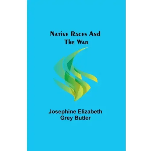 Native Races and the War