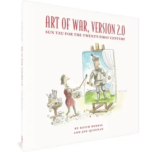 The Art of War, Version 2.0: Sun Tzu for the Twenty-First Century