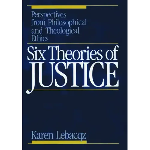 Six Theories of Justice