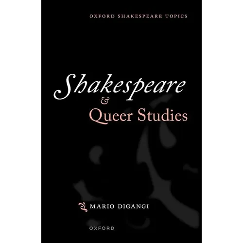 Shakespeare and Queer Studies